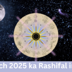 11 March 2025 ka Rashifal Hindi